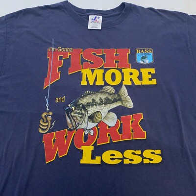 vintage 90s I’M GONNA FISH MORE WORK LESS T-Shirt XL bass angler  sportsman