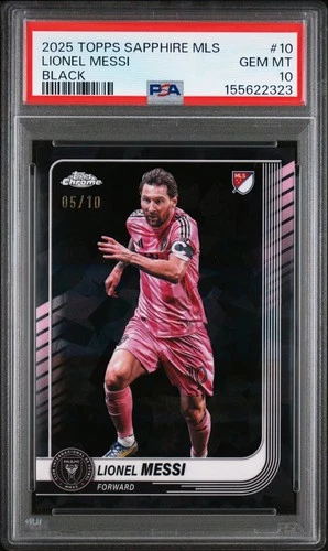 2025 TOPPS CHROME SAPPHIRE MLS #10 LIONEL MESSI BLACK PSA 10