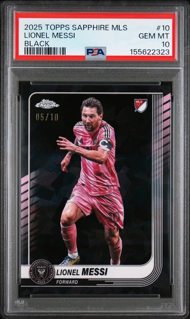 2025 TOPPS CHROME SAPPHIRE MLS #10 LIONEL MESSI BLACK PSA 10