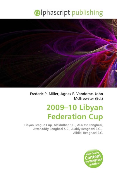 Frederic P. Miller (U. A.) | 2009-10 Libyan Federation Cup | Taschenbuch (2026)-image