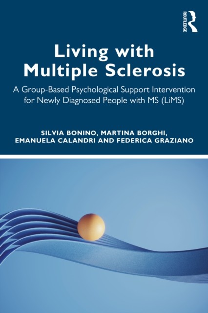 Living with Multiple Sclerosis by Emanuela Calandri (Paperback Book)
