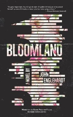 John Englehardt Bloomland (Hardback)