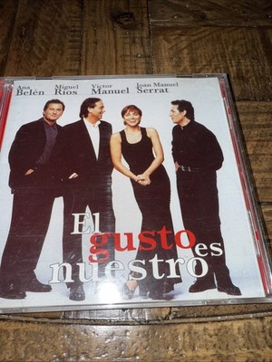 El Gusto Es Nuestro- Ana Belen,Miguel Rios,J Manuel Serrat, Víctor Manuel-CD Méx