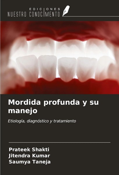 Prateek Shakti (U. A.) | Mordida Profunda Y Su Manejo | Taschenbuch | Spanisch-image