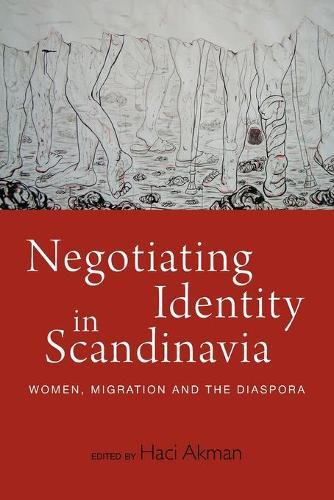 Thumbnail - Haci Akman Negotiating Identity In Scandinavia (taschenbuch)
