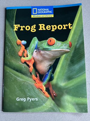 Nonfiction Reading and Writing Windows on Literacy Fluent Level 20 Frog Report