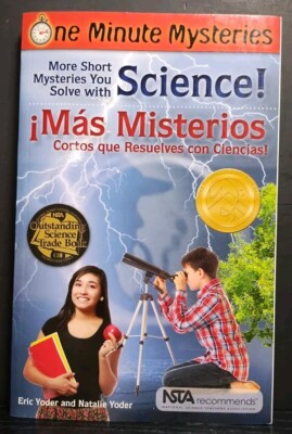 More Short Mysteries You Solve with Science! / ¡Más Misterios Cortos Que Resuelv