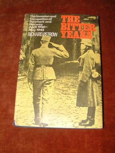 Bitter Years by Richard Petrow (Hardcover, 1975)