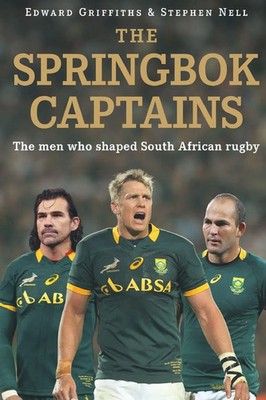 The Springbok Captains Edward Griffiths (u. a.) Taschenbuch Englisch 2015