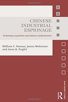 Chinese Industrial Espionage: Technology Acquisitio... | Buch | Zustand sehr gut