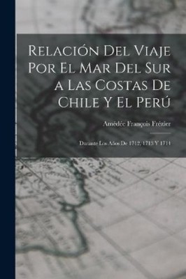 Amédée François Relación Del Viaje Por El Mar Del Sur a  (Paperback) (UK IMPORT)