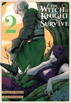 The Witch and the Knight Will Survive, Vol. 2 (Volume 2) by Chikamoto