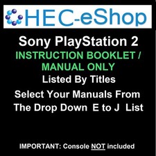 Sony PlayStation 2 - PS2 - Instruction Booklets ONLY- Titles Beginning with E -J