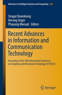 Recent Advances in Information and Communication Technology Phayung Meesad