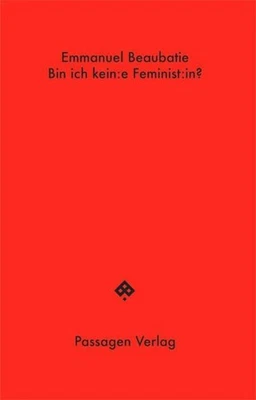 Emmanuel Beaubatie / Bin ich kein:e Feminist:in?9783709205990 - Bild 1 von 4