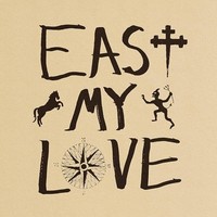 Current Joys - East My Love - Cd - G3Z