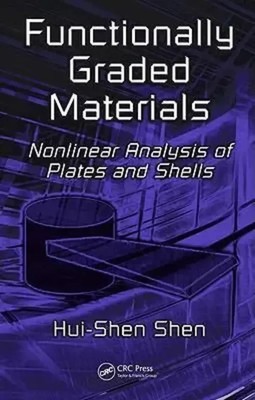 Functionally Graded Materials | Nonlinear Analysis of Plates and Shells | Shen