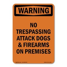 No Trespassing Attack Dogs  Firearms ANSI Warning Sign Metal Plastic Decal