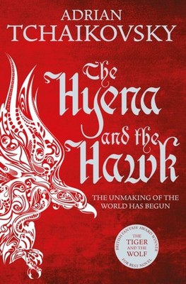 The Hyena and the Hawk: Echoes of the Fall 3 Hardcover Adrian Tch