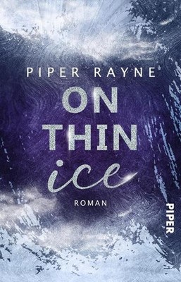 On thin Ice | Piper Rayne | deutsch | On thin Ice