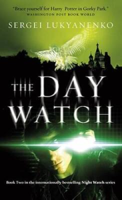 The Day Watch - Mass Market Paperback By Lukyanenko, Sergei - GOOD