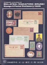 Standard Catalogue of Malaysia - Singapore - Brunei. Stamps & Postal Stationery