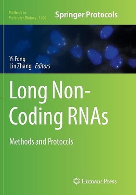 Long Non-Coding RNAs: Methods and Protocols by Yi Feng (English) Paperback Book