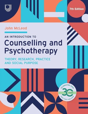An Introduction to Counselling and Psychotherapy: Theory, Research, Practice...