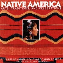 Native America: Arts, Traditions, and Celebrations ... | Buch | Zustand sehr gut