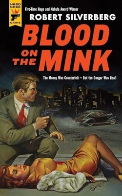Blood on the Mink (Hard Case Crime, 106, Band 106) Buch Titan Books Ltd