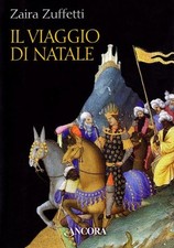 Il viaggio di Natale - Zaira Zuffetti (Ancora) [2002]