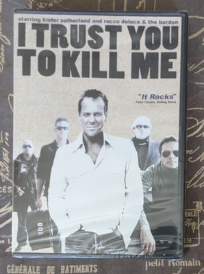 I Trust You To Kill Me (DVD, 2006) Kiefer Sutherland BRAND NEW & SEALED