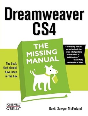 Dreamweaver CS4: The Missing Manual..., Mcfarland, Davi