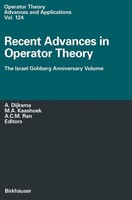 Recent Advances In Operator Theory A. Dijksma