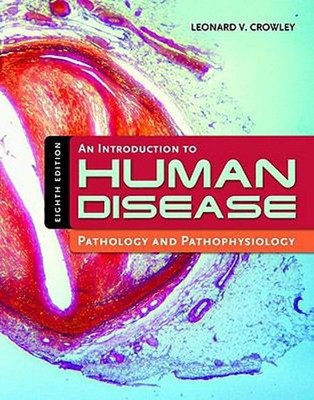An Introduction to Human Disease : Pathology and Pathophysiology