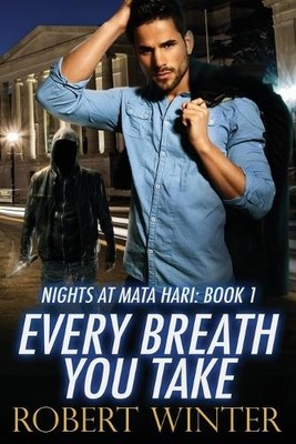 Robert Winter Every Breath You Take (Taschenbuch) Nights at Mata Hari