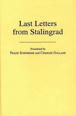 Last Letters from Stalingrad