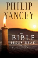 Philip Yancey | The Bible Jesus Read | Taschenbuch | Englisch (2001) | Zondervan