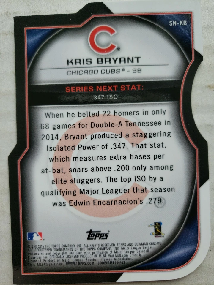 KRIS BRYANT 2015 BOWMAN CHROME SERIES NEX DIECUT CARD# SN-KB  - Image 2 of 2