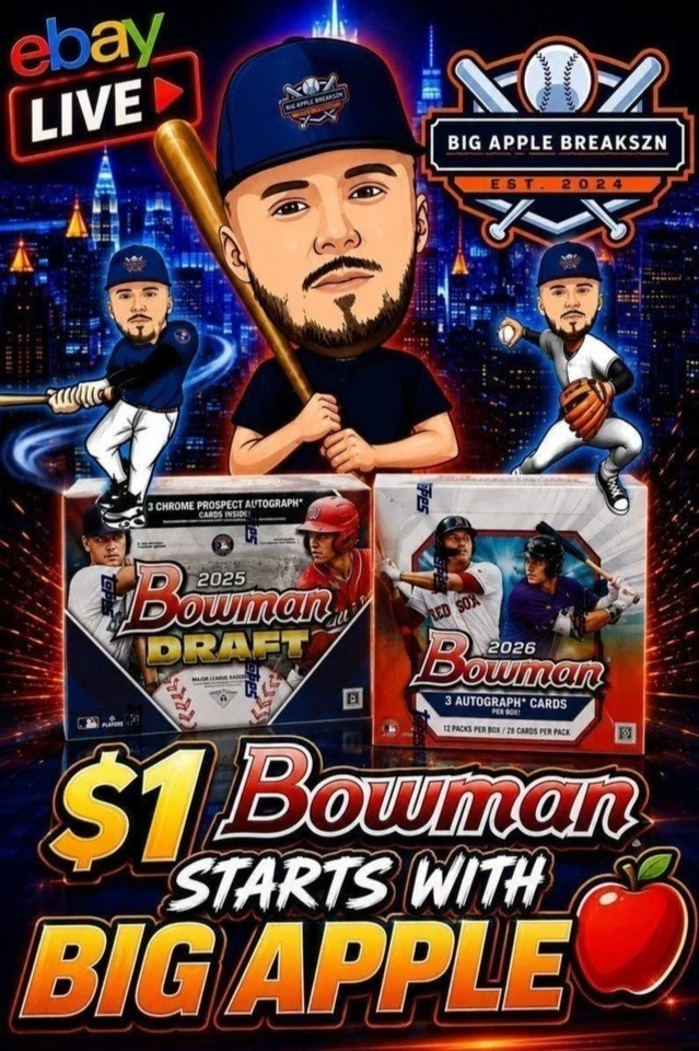 $1 Bowman Starts with BIG APPLE!!! / 2025 Bowman Draft & 2026 Bowman