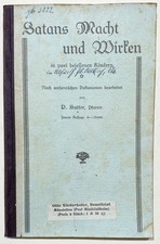 Satan Exorzismus / Satans Macht und Wirken in zwei besessenen Kindern. 1921