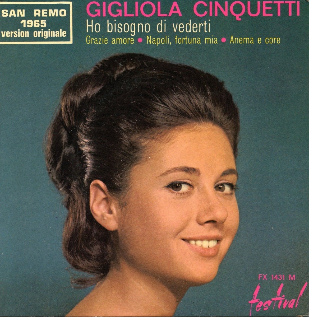 GIGLIOLA CINQUETTI / Ho bisogno di vederti FESTIVAL FX 1431 Pre