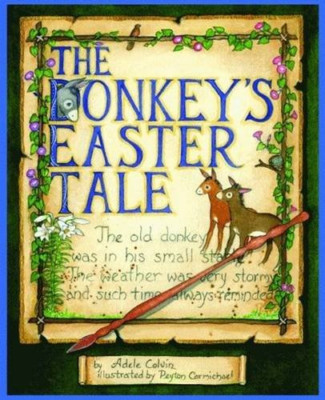 The Donkey's Easter Tale - HardBack NEW Colvin, Adele B 2009-02