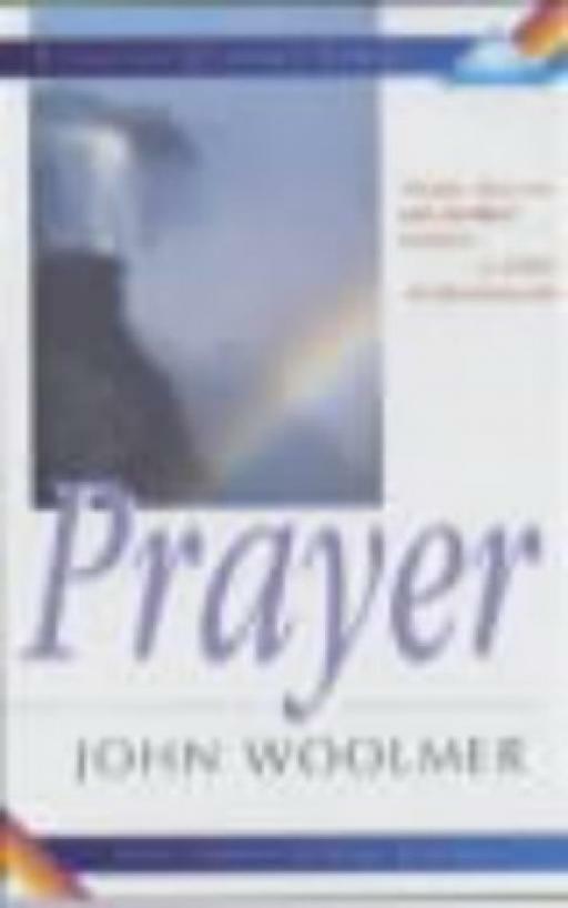 Prayer - John Woolmer - Monarch Books - Acceptable - Paperback