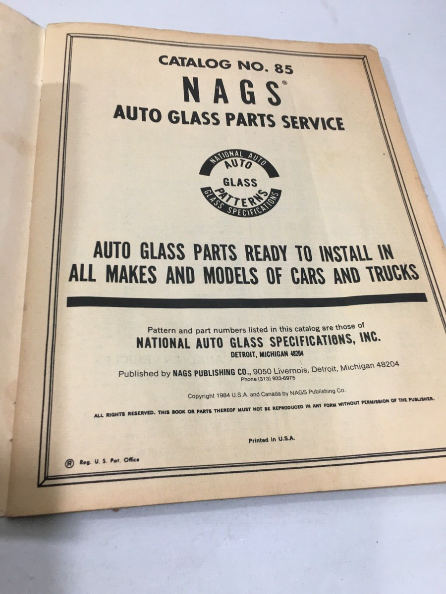CATALOG 85 NAGS AUTO GLASS PARTS SERVICE | eBay
