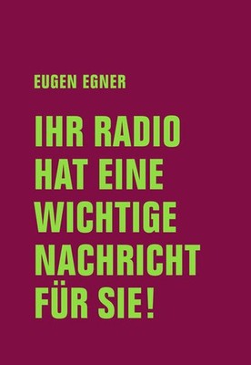 Ihr Radio hat eine wichtige Nachricht für Sie! | Eugen Egner | deutsch