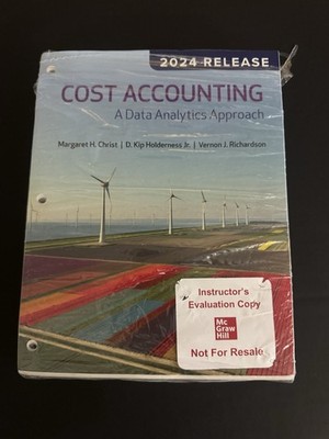 Cost Accounting A Data Analytics Approach 2024 Release Looseleaf Margaret Christ