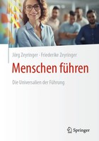 Menschen FüHren Die Universalien Der FüHrung JöRg Zeyringer (U. A.) Taschenbuch