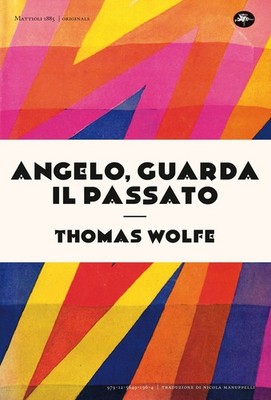 Neues Buch - Wolfe Thomas C. - Engel, Schau in die Vergangenheit - Mattioli 1885