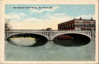 #ad 1918. EAU CLAIRE WIS. BARSTOW STREET BRIDGE. POSTCARD KK5 $5.97